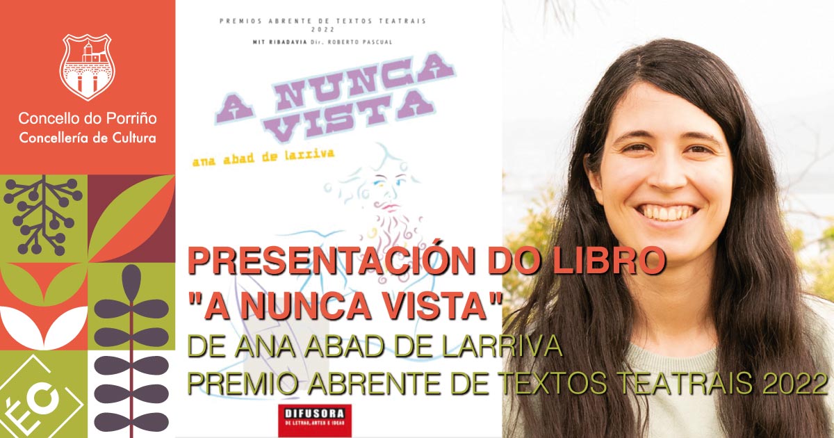 Ana Abad de Larriva presenta "A nunca vista", Premio Abrente de Textos Teatrais da MIT